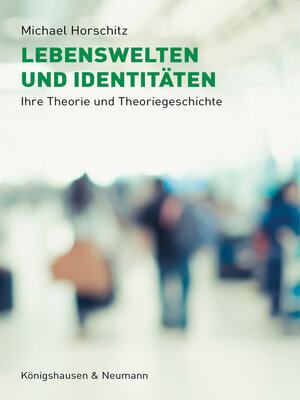 cover image of Lebenswelten und Identitäten